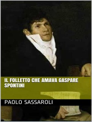 cover image of Il folletto che amava Gaspare Spontini